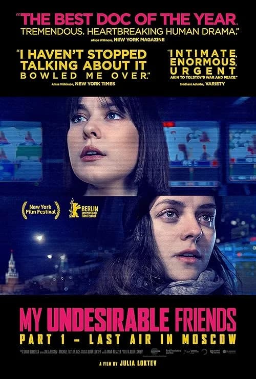 My Undesirable Friends: Part I - Last Air in Moscow film posteri